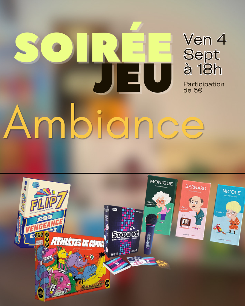 Affiche : Soirée Jeux D'ambiance