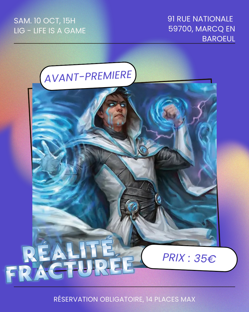 Affiche : Avant-Première Réalité Fracturée - Magic The Gathering