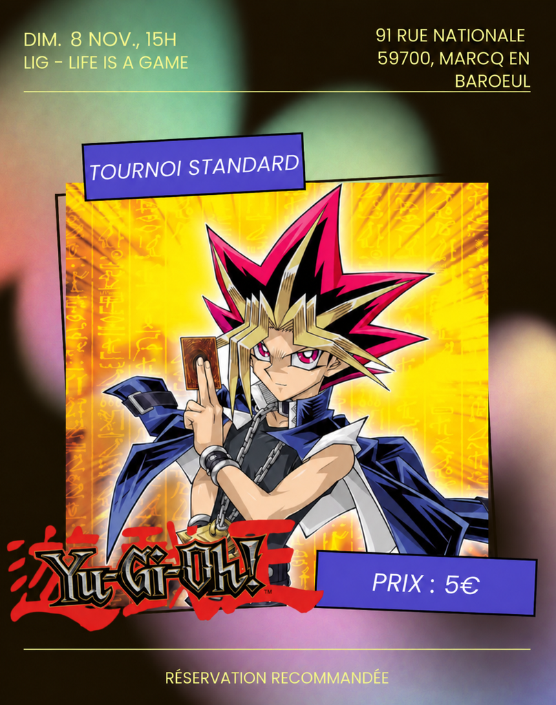 Affiche : Tournoi Yu-Gi-Oh! (winner pack et ots en récompense)